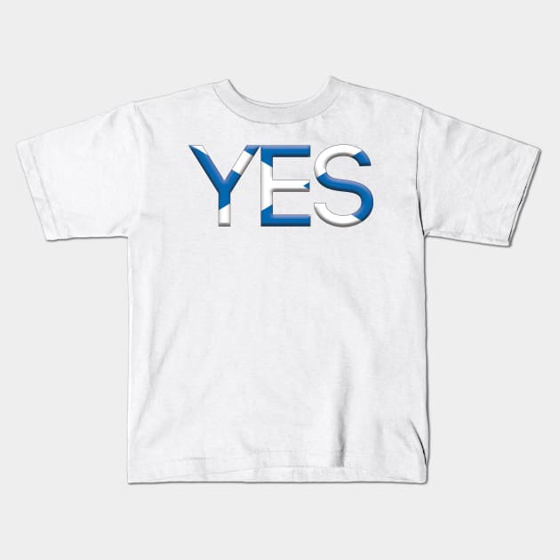 YES, 3D Pro Scottish Independence Saltire Flag Text Slogan Kids T-Shirt by MacPean